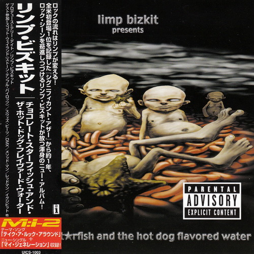 Limp Bizkit [2000 Chocolate Starfish And The Hot Dog Flavored ..