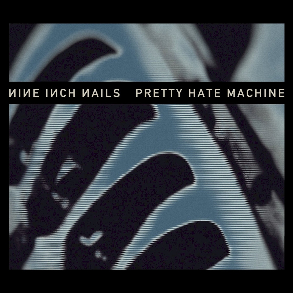 Nine Inch Nails [1989 Pretty Hate Machine (2010 Remastered)] (..