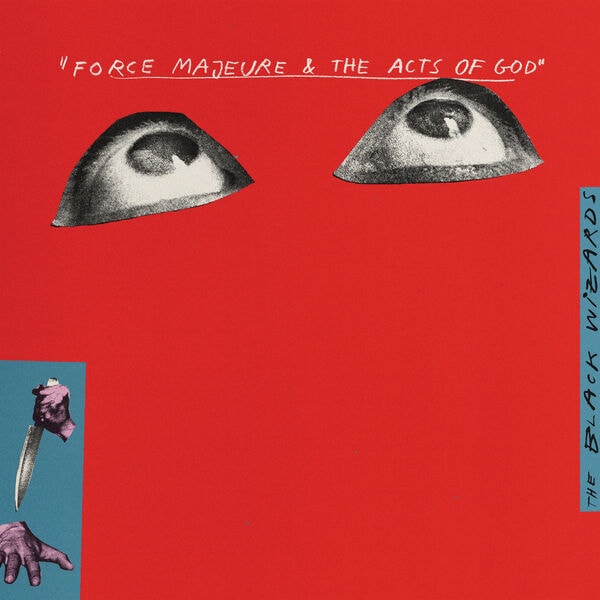 The Black Wizards [2026 Force Majeure & The Acts Of God] (FLAC..