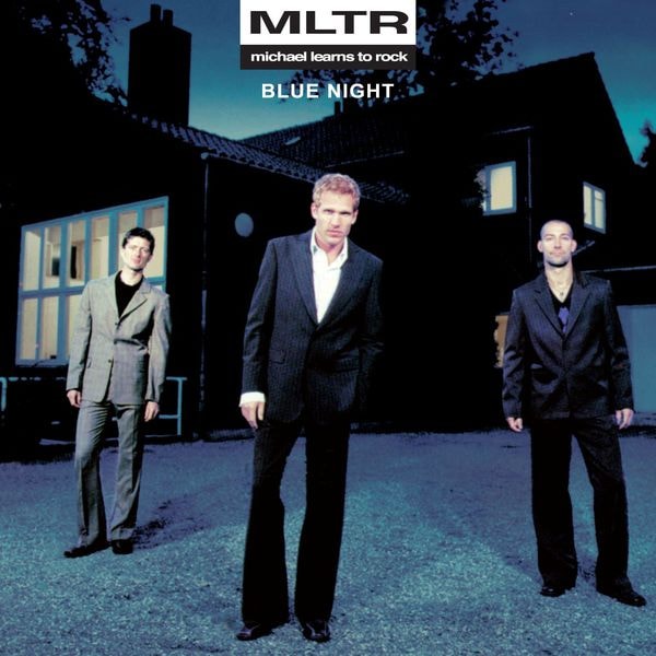 Michael Learns To Rock [2000 Blue Night (2014 Remaster)] (FLAC..
