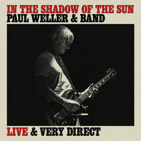 Paul Weller [2026 In The Shadow Of The Sun] (FLAC 24Bit-44kHz)