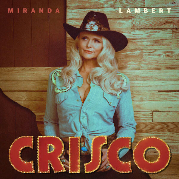 Miranda Lambert [2026 Crisco] (FLAC 24Bit-48kHz)