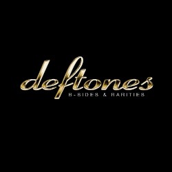 Deftones [2005 B-Sides & ...Rarities] (FLAC)